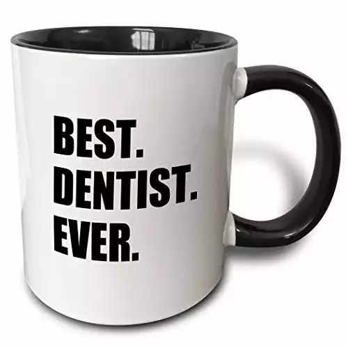 Best Dentist Ever Mug