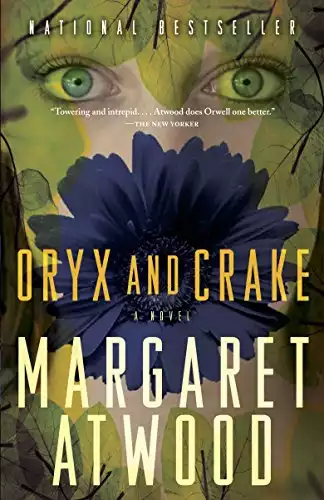 Oryx and Crake (MaddAddam Trilogy)