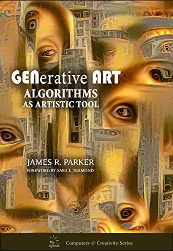 Generative Art: Algorithms as Artistic Tool (Art & Artists)