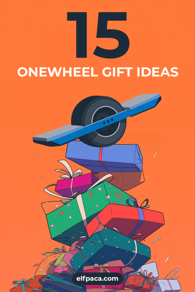 onewheel gift ideas